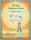The Boy Without a Name: English-Urdu Edition By Idries Shah, Mona Caron (Illustrator) Cover Image