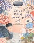 Coffee, Rabbit, Snowdrop, Lost Cover Image