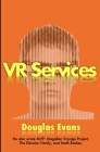 VR Services By Douglas Evans Cover Image