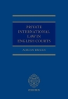 Private International Law in the English Courts Cover Image