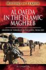 Al Qaeda in the Islamic Maghreb: Shadow of Terror Over the Sahel, from 2007 Cover Image