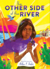 The Other Side of the River By Alda P. Dobbs Cover Image