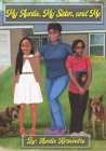 My Auntie, My Sister, and Me By Nedarts (Illustrator), Auntie Kersondra Cover Image