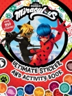 Miraculous: Ultimate Sticker and Activity Book: 100% Official Tales of Ladybug & Cat Noir, as seen on Disney and Netflix! By BuzzPop Cover Image