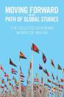 Moving Forward On the Path of Global Studies By Charles Xia Cover Image