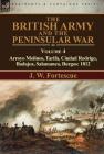 The British Army and the Peninsular War: Volume 4-Arroyo Molinos, Tarifa, Ciudad Rodrigo, Badajoz, Salamanca, Burgos: 1812 Cover Image