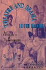 Theatre and Drama in the Making: Antiquity to the Renaissance (Applause Books) By John Gassner Cover Image