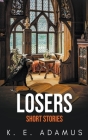 Losers: Short Stories Cover Image