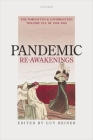 Pandemic Re-Awakenings: The Forgotten and Unforgotten 'Spanish' Flu of 1918-1919 By Guy Beiner (Editor) Cover Image