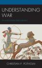 Understanding War: An Annotated Bibliography Cover Image