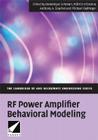 RF Power Amplifier Behavioral Modeling (Cambridge RF and Microwave Engineering) By Dominique Schreurs (Editor), Máirtín O'Droma (Editor), Anthony A. Goacher (Editor) Cover Image