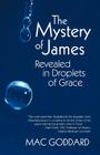The Mystery of James Revealed in Droplets of Grace Cover Image