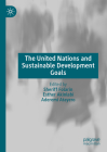 The United Nations and Sustainable Development Goals By Sheriff Folarin (Editor), Esther Akinlabi (Editor), Aderemi Atayero (Editor) Cover Image