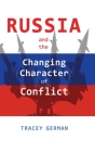 Russia and the Changing Character of Conflict Cover Image