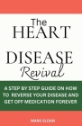 The Heart Disease Revival Cover Image