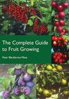 Complete Guide to Fruit Growing By Peter Blackburne-Maze Cover Image
