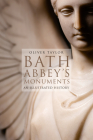 Bath Abbey's Monuments: An Illustrated History Cover Image