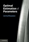 Optimal Estimation of Parameters By Jorma Rissanen Cover Image