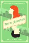 Anne of Manhattan: A Novel By Brina Starler Cover Image