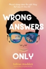 Wrong Answers Only By Tobias Madden Cover Image