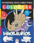 Mi primer gran libro para colorear - Dinosaurios - Edición nocturna: Libro para colorear para niños de 3 a 6 años - 50 dibujos By Dar Beni Mezghana (Editor), Dar Beni Mezghana Cover Image