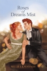 Roses of Dreams Mist Cover Image
