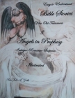 Easy to Understand Bible Stories of the Old Testament and Angels in Prophecy By Pastor John a. Gillis Cover Image