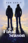 The Final Season (Seasons Rising #3) By Tom Early Cover Image