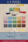 A Color Notation (Esprios Classics) By A. H. Munsell Cover Image