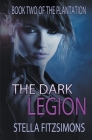 The Dark Legion By Stella Fitzsimons Cover Image
