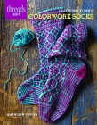 Colorwork Socks: 7 Patterns to Knit (Threads Selects) Cover Image