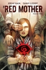 The Red Mother Vol. 3 By Jeremy Haun, Danny Luckert (Illustrator) Cover Image