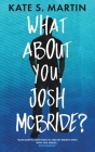 What About You, Josh McBride? Cover Image