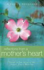 Reflections from a Mother's Heart: Your Life Story in Your Own Words: A Family Keepsake By Jack Countryman Cover Image