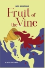 Fruit of the Vine: An Intelligent Family Volume 1 Cover Image