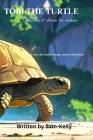 Tobi the turtle: Mountain of the truth By Sam Kelly Cover Image