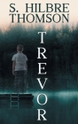 Trevor By S. Hilbre Thomson Cover Image