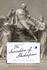 The Invention of Shakespeare, and Other Essays Cover Image