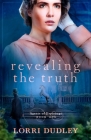Revealing the Truth By Lorri Dudley Cover Image