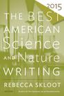 The Best American Science And Nature Writing 2015 Cover Image