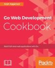 Go Web Development Cookbook Cover Image