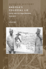 Angola's Colossal Lie: Forced Labor on a Sugar Plantation, 1913-1977 (African History #4) By Jeremy Ball Cover Image