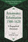 Renaissance and Reformation, 1500-1620: A Biographical Dictionary (Bibliographies and Indexes in Library and Information Scienc) By Jo Eldridge Carney (Editor) Cover Image