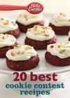 Betty Crocker 20 Best Cookie Contest Recipes (Betty Crocker eBook Minis) By Betty Crocker Cover Image