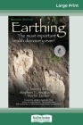 Earthing: The Most Important Health Discovery Ever! (2nd Edition) (16pt Large Print Edition) Cover Image