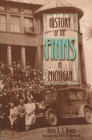 History of the Finns in Michigan (Great Lakes Books) Cover Image