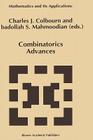 Combinatorics Advances (Mathematics and Its Applications #329) By Charles J. Colbourn (Editor), Ebdollah Sayed Mahmoodian (Editor) Cover Image