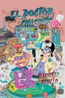 El Doctor Chispas y Averías By Raquel Riello Cover Image