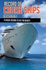 Record Of Cruise Ships 2004 To 2020: A Visual Record To See The Beauty: Cruise Ships 2021 Cover Image