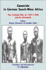 Genocide in German South-West Africa: The Colonial War of 1904–1908 and Its Aftermath Cover Image